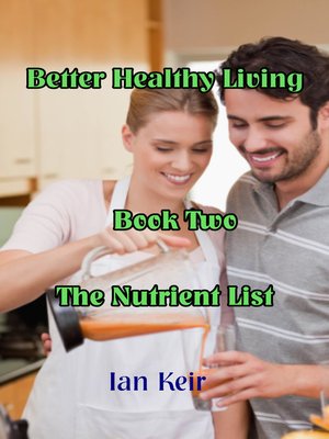 cover image of Better Healthy Living Book Two the Nutrient List